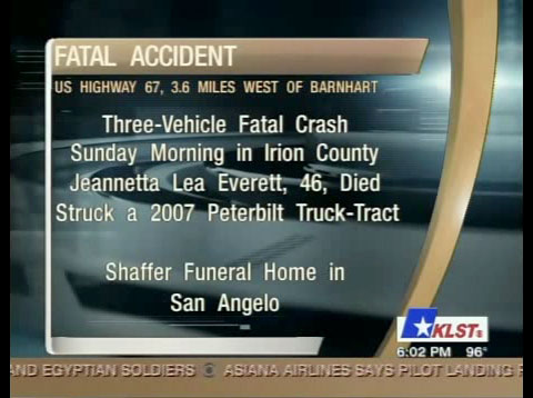 A 46 year-old woman was killed in a 3 vehicle crash involving 2 semi trucks near Barnhart, TX on July 8, 2013.
